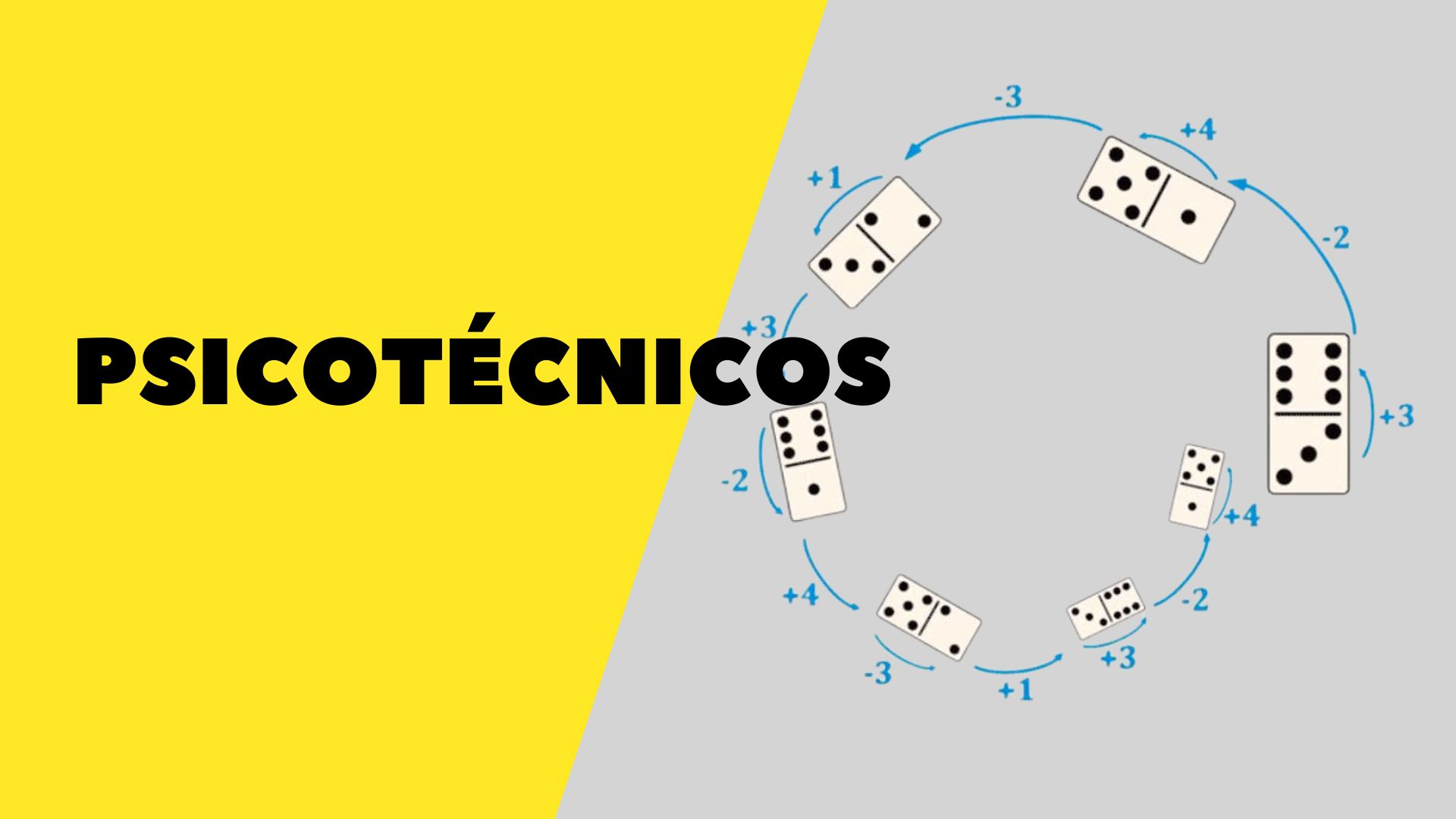 Psicotécnicos.